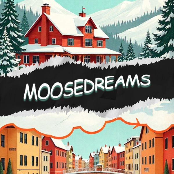 MOOSEDREAMS